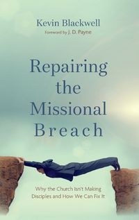 Cover image for Repairing the Missional Breach