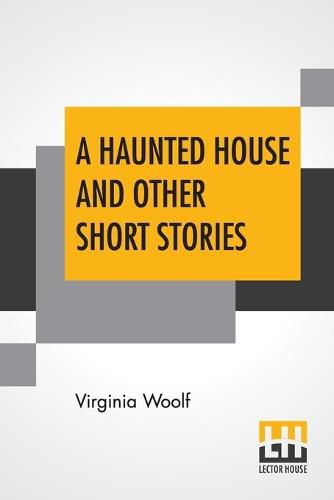 Cover image for A Haunted House And Other Short Stories