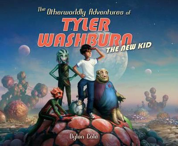 Cover image for The Otherworldly Adventures of Tyler Washburn: The New Kid