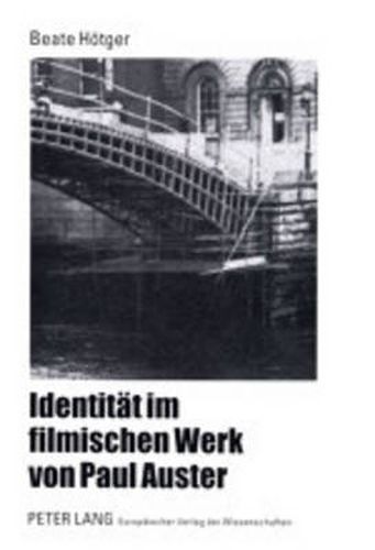 Cover image for Identitaet Im Filmischen Werk Von Paul Auster