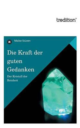 Cover image for Die Kraft Der Guten Gedanken