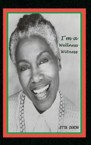 Cover image for I'm a Wellness Witness
