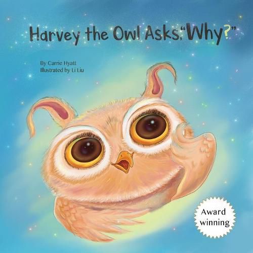 Cover image for Harvey the Owl Asks, Why?