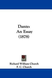 Cover image for Dante: An Essay (1878)