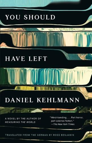 Cover image for You Should Have Left: A Novel