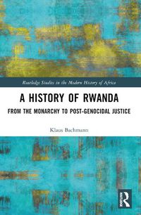 Cover image for A History of Rwanda