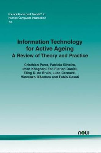 Cover image for Information Technology for Active Ageing: A Review of Theory and Practice