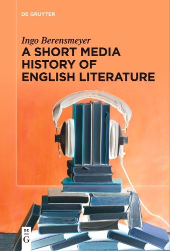 Cover image for A Short Media History of English Literature