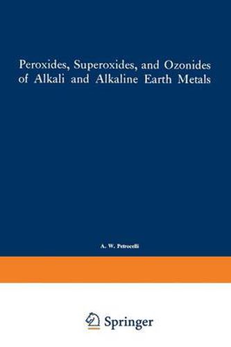 Cover image for Peroxides, Superoxides, and Ozonides of Alkali and Alkaline Earth Metals