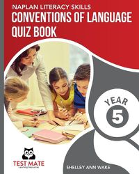 Cover image for NAPLAN LITERACY SKILLS Conventions of Language Quiz Book Year 5