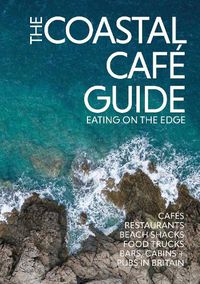 Cover image for The Coastal Cafe Guide