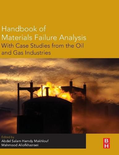 Cover image for Handbook of Materials Failure Analysis with Case Studies from the Oil and Gas Industry