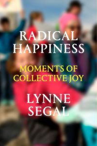 Cover image for Radical Happiness: Moments of Collective Joy