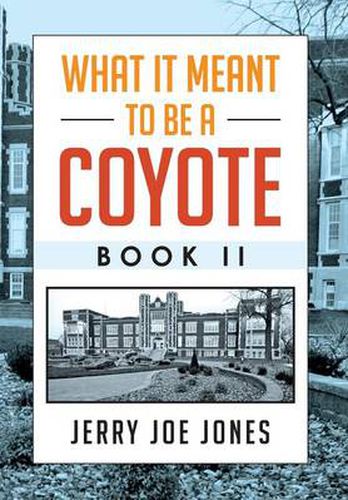 Cover image for What It Meant to be a Coyote Book II