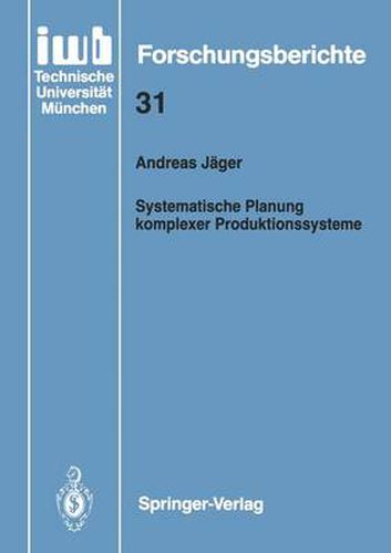 Cover image for Systematische Planung Komplexer Produktionssysteme