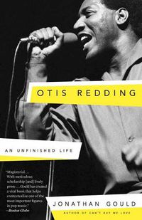 Cover image for Otis Redding: An Unfinished Life