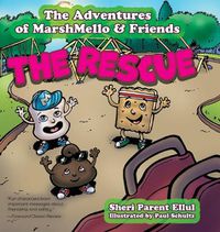 Cover image for The Adventures of MarshMello & Friends: The Rescue