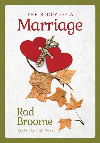 Cover image for The Story of a Marriage: Inextricably Entwined