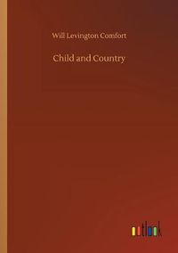 Cover image for Child and Country