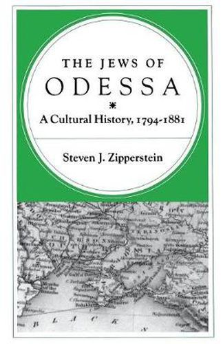 Cover image for The Jews of Odessa: A Cultural History, 1794-1881