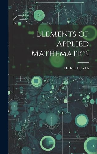 Cover image for Elements of Applied Mathematics