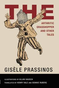 Cover image for The Arthritic Grasshopper and Other Tales