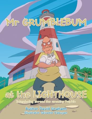 Cover image for Mr Grumblebum at the Lighthouse