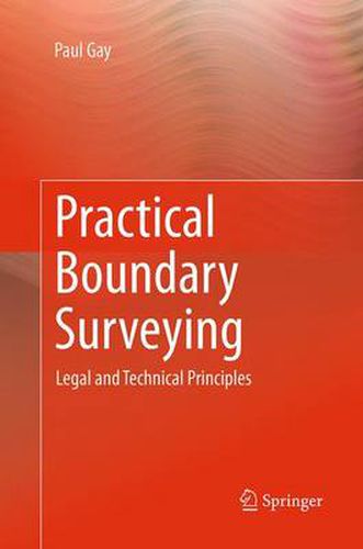 Cover image for Practical Boundary Surveying: Legal and Technical Principles