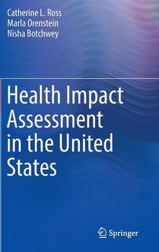 Cover image for Health Impact Assessment in the United States