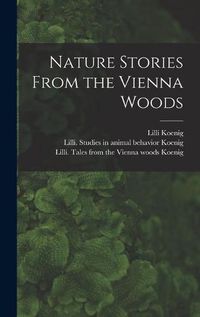 Cover image for Nature Stories From the Vienna Woods