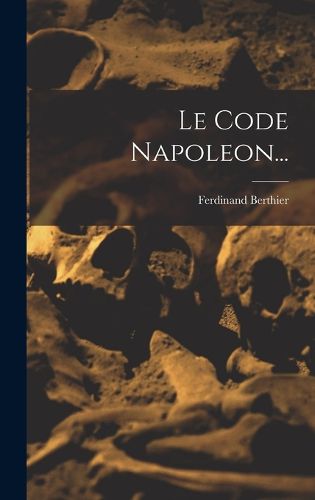 Cover image for Le Code Napoleon...