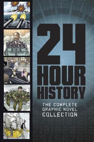 24 Hour History: The Complete Graphic Novel Collection