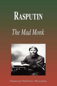 Cover image for Rasputin - The Mad Monk (Biography)