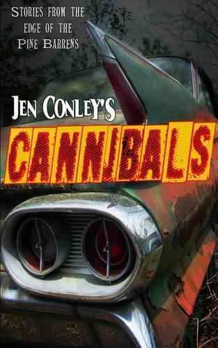 Cover image for Cannibals: Stories from the Edge of the Pine Barrens