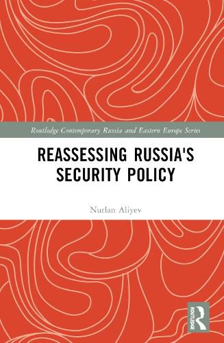 Cover image for Reassessing Russia's Security Policy