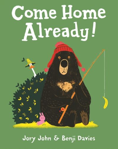 Cover image for Come Home Already!