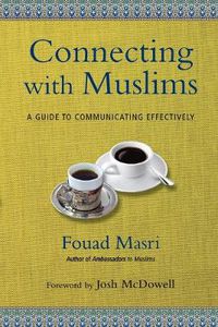 Cover image for Connecting with Muslims - A Guide to Communicating Effectively