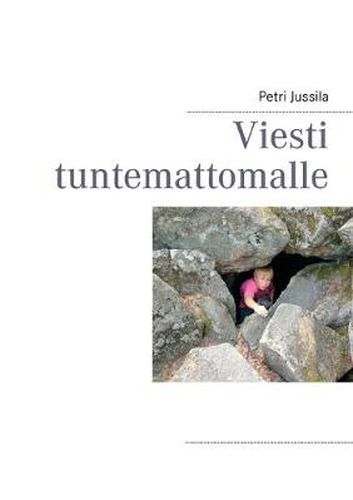 Cover image for Viesti tuntemattomalle