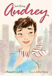 Cover image for Just Being Audrey