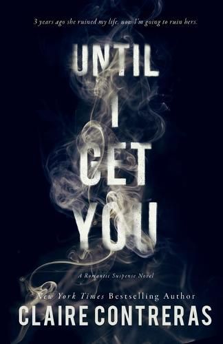 Cover image for Until I Get You