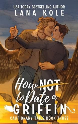 Cover image for How Not to Date a Griffin