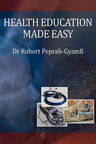 Cover image for Health Education Made Easy