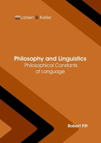 Cover image for Philosophy and Linguistics: Philosophical Constants of Language