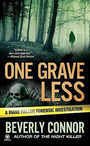 Cover image for One Grave Less: A Diane Fallon Forensic Investigation