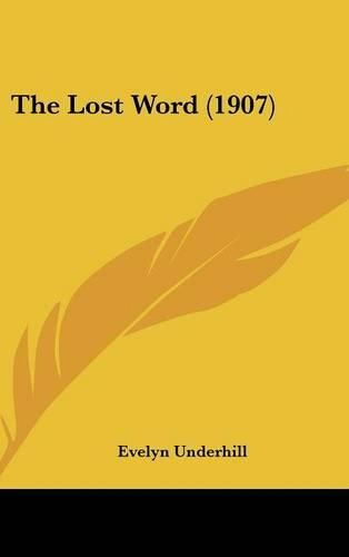 Cover image for The Lost Word (1907)