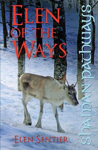 Cover image for Shaman Pathways - Elen of the Ways: British Shamanism - Following the Deer Trods