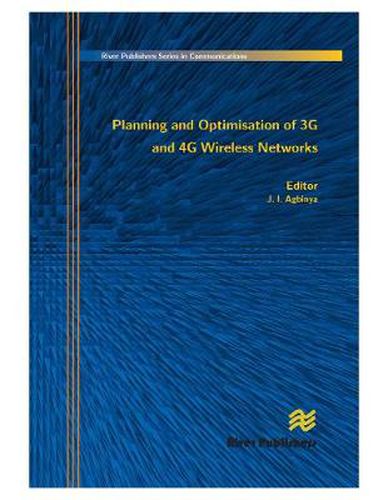 Cover image for Planning and Optimisation of 3g and 4g Wireless Networks