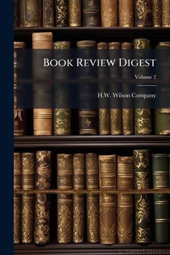 Cover image for Book Review Digest, Volume 2...