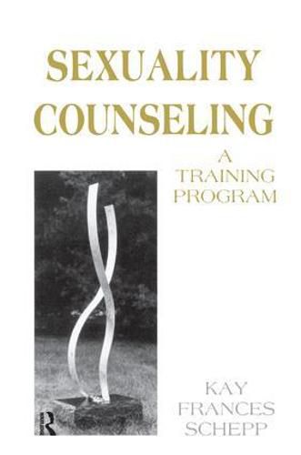 Cover image for Sexuality Counseling: A Training Program