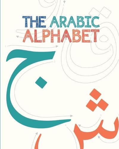 Cover image for The Arabic Alphabet (Illustrated)